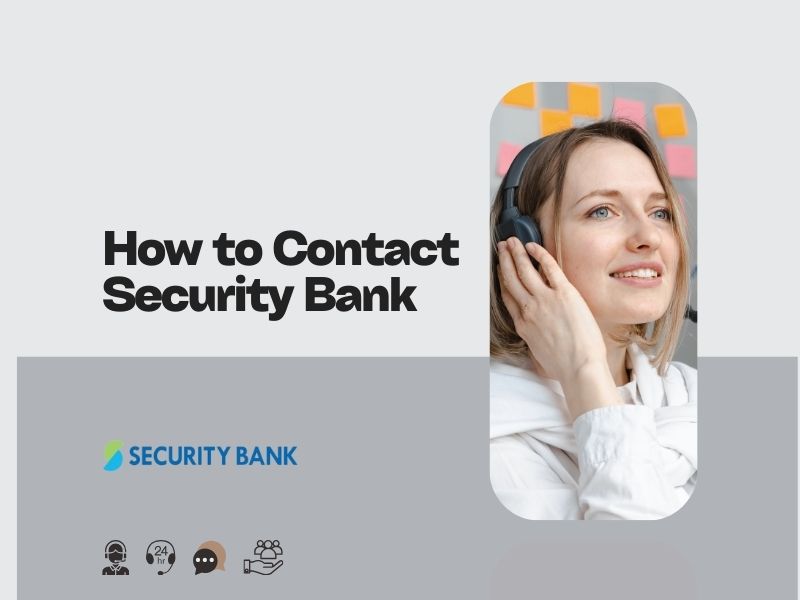 A friendly female customer service representative wearing a headset and smiling, next to the bold title "How to Contact Security Bank" on a grey background with the Security Bank logo and icons for phone, 24-hour service, chat, and in-person assistance