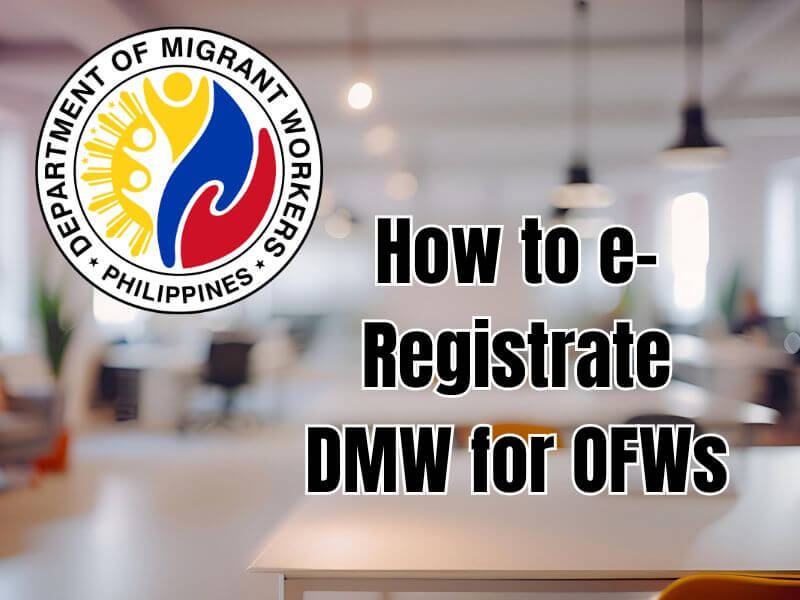 Logo of the Philippines Department of Migrant Workers next to the text "How to e-Registrate DMW for OFWs" over a blurred office background.