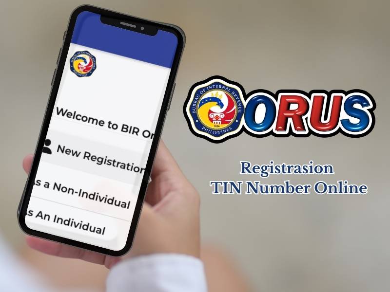 A smartphone displays the BIR online registration page, alongside the official ORUS logo and the text “Online TIN Number Registration” representing the Philippine Bureau of Internal Revenue