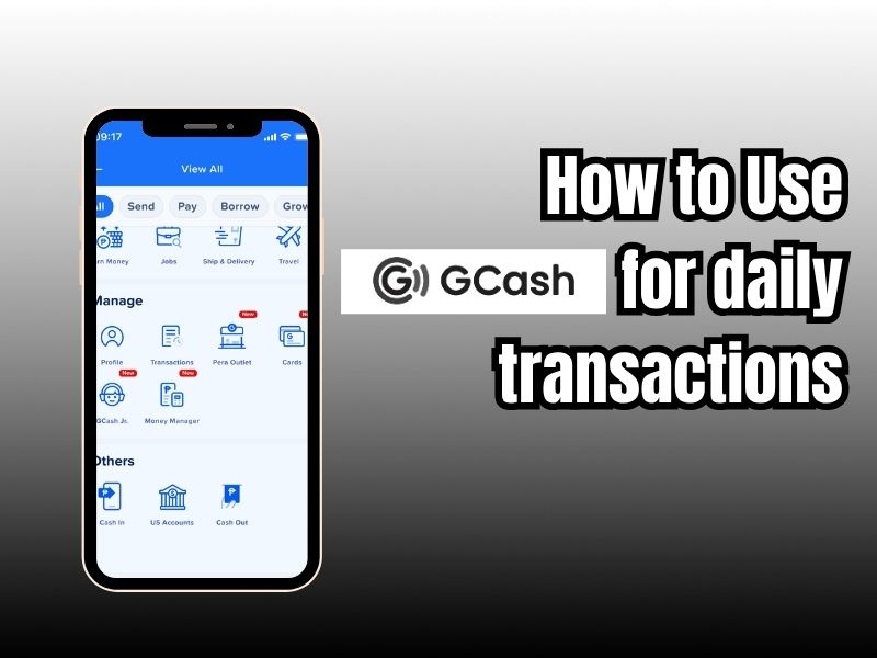 A smartphone displaying the GCash app interface next to bold text that reads "How to Use GCash for daily transactions" against a gradient background.