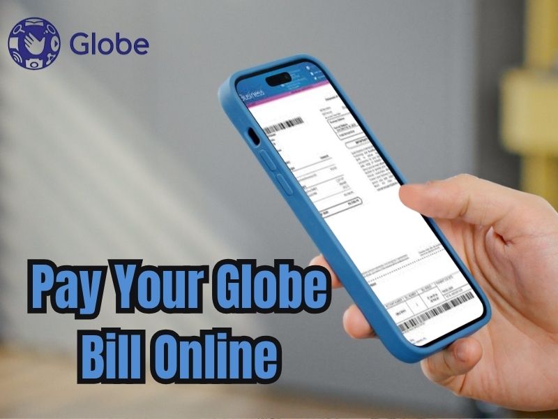 A hand holds a blue smartphone that displays a digital bill on its screen with the text, "Pay Your Globe Bill Online."