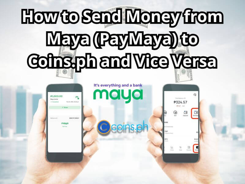 feature image titled "How to Send Money from Maya (PayMaya) to Coins.ph and Vice Versa." The background shows a blurry city skyline. In the center are the Maya and Coins.ph logos.