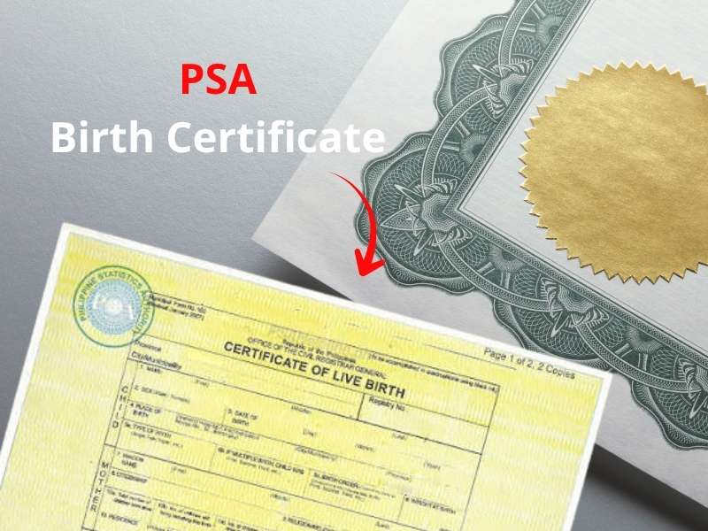 A PSA Certificate of Live Birth form with overlay text that reads "PSA Birth Certificate" and a red arrow pointing toward a formal document with a gold seal.